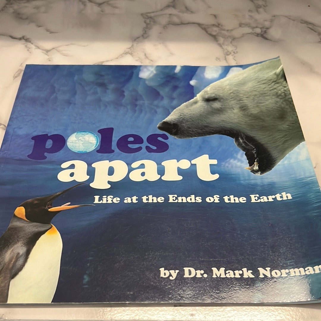 Poles Apart: Life at the Ends of the Earth