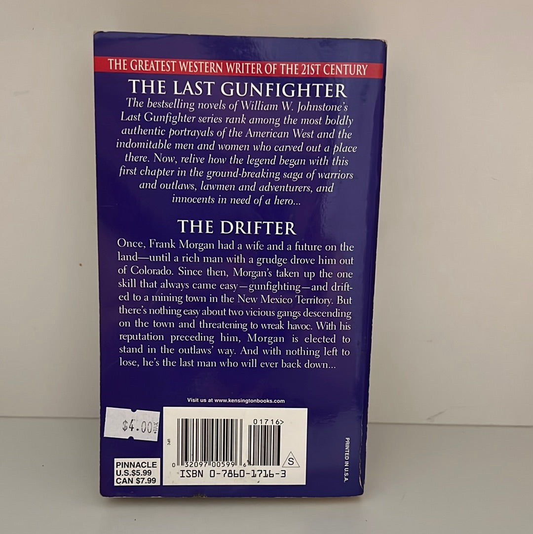 The Last Gunfighter: The Drifter