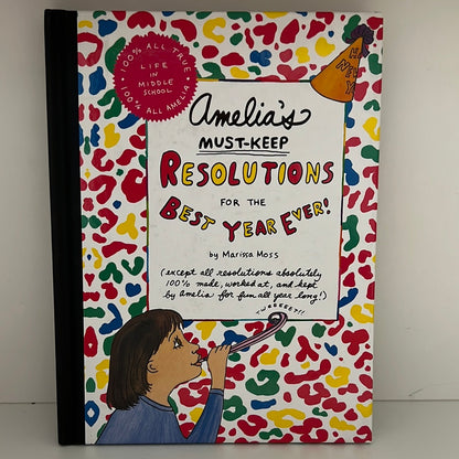 Amelia’s Must Keep Resolutions for the Best Year Ever!