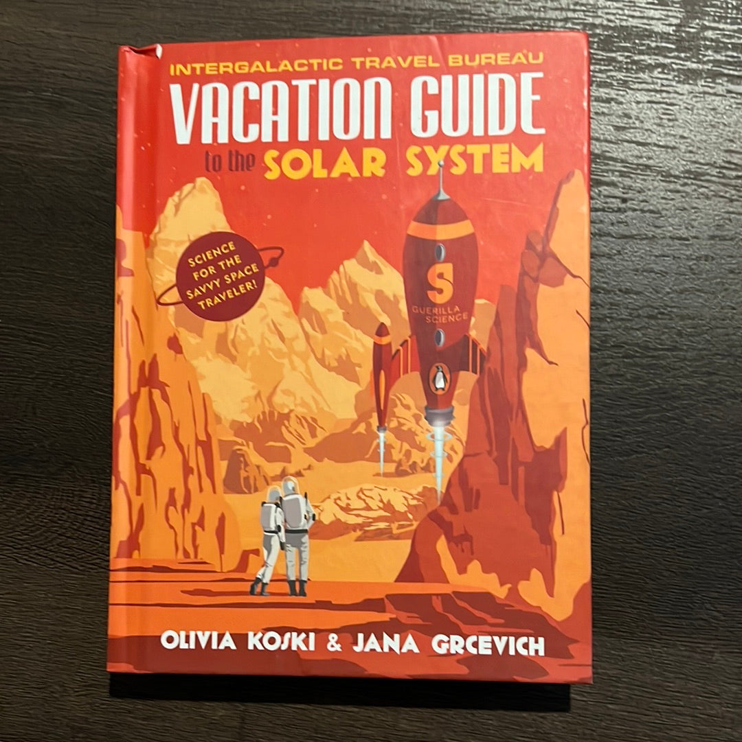 Vacation Guide to the Solar System