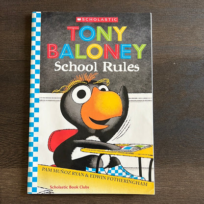 Tony Baloney School Rules